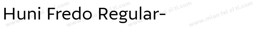 Huni Fredo Regular字体转换